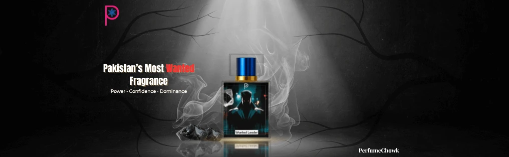 Wanted Leader by PerfumeChowk – Best Long Lasting Perfume for Men in Pakistan